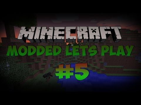 Modded Let's Play - 1.2.5! - Episode 5