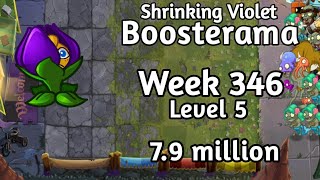 PVZ2-Arena Shrinking Violet Boosterama 7.9m Week 346 Low Level Plants Strategy Season 71