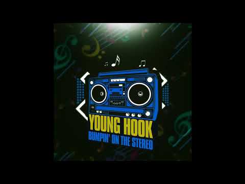 Young Hook-Bumpin' on the Stereo