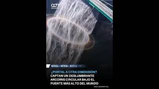 ¿Portal a otra dimensión? Captan un deslumbrante arcoíris circular bajo el puent