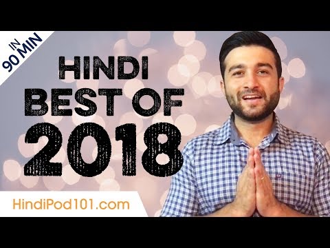 Learn Hindi in 90 minutes - The Best of 2018