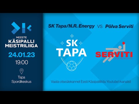 SK Tapa/N.R. Energy - Põlva Serviti | MEESTE KÄSIPALLI MEISTRILIIGA 2022/2023