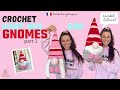 Crochet Gnome - Tutorial + Free Pattern - Giant Size Plush - Boy & girl gnomes - Amigurumi- PART1