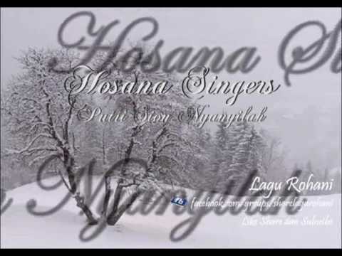 Putri sion nyanyilah hosana singers