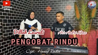 Download lagu 🔰PENGOBAT RINDU~Cipt : Hanief Radin~Cover : Dillah Lestari~Arr : Andri khan mp3
