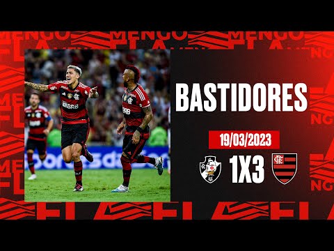 Bastidores - Vasco 1x3 Flamengo