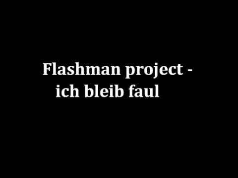 Flashman MC - ich bleib faul