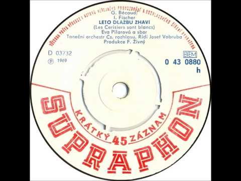 Eva Pilarová - Léto dlažbu žhaví [1969 Vinyl Records 45rpm]