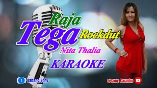 Download lagu RAJA TEGA NITA THALIA KARAOKE || @sonykaraokeofficial mp3