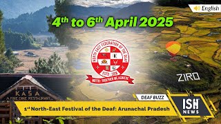 1st North-East Festival of the Deaf: Arunachal Pradesh