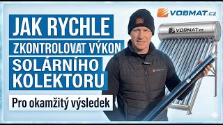 Jak rychle zkontrolovat výkon solárního kolektoru