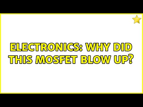 Electronics: Why did this MOSFET blow up?