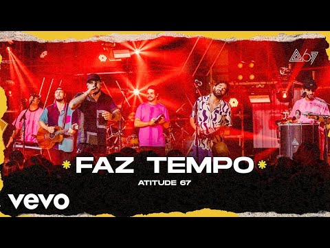 Atitude 67 - Faz Tempo (Ao Vivo No Rio De Janeiro / 2022)