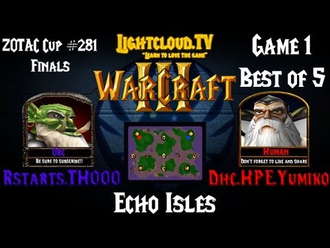 Rstarts.TH000 (OK) VS Dhc.Yumiko (HU) - WC3 G1 - ZOTAC #281 Finals