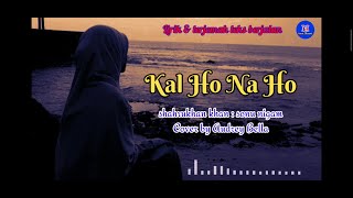 Download lagu Kal ho na ho sharukhan-sonu nigam-cover by Audrey Bella(lirik dan terjemahan bahasa Indonesia) mp3