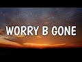 Chris Stapleton - Worry B Gone (Lyrics)