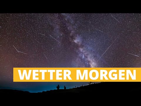 Wetter morgen: Leoniden-Höhepunkt - hier siehst du die Sternschnuppen am besten