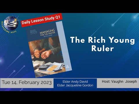 The Rich Young Ruler | Daily Sabbath School Lesson 7 Q1 2023