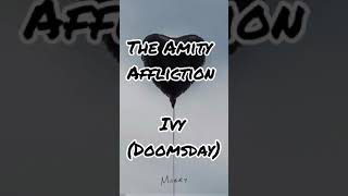 The Amity Affliction - Ivy (Doomsday) Lyrics