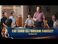 Film Della Chiesa Chi Sono Gli Odierni Farisei Estratto