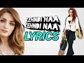 Kehndi Haa Kehndi Naa Lyrics Sukriti Prakriti K Ft Arjun B Siddhant K