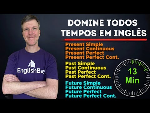 Aprenda Todos Tempos Verbais Em Inglês (Método Mais Fácil)