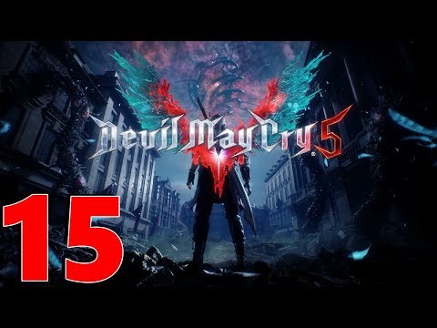 DEVIL MAY CRY 5 Gameplay Walkthrough Mission 15 Part 15