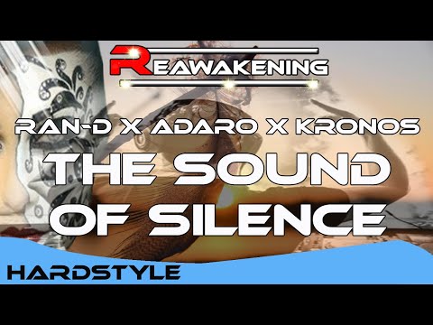 Hardstyle ♫ Ran-D x Adaro x Kronos - The Sound Of Silence