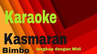 Download lagu Kasmaran#Karaoke MIDI (Bimbo) mp3