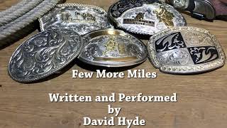 Few More Miles Lyrics Video