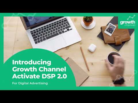 Introducing Growth Channel DSP