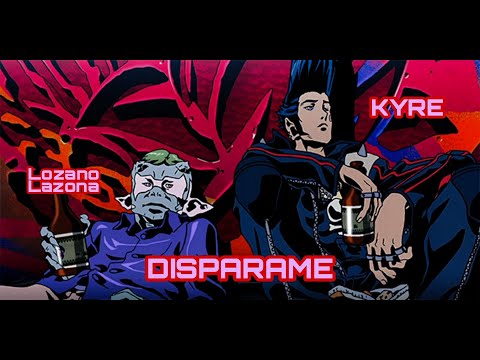 Kyre, Lozano Lazona - DISPARAME