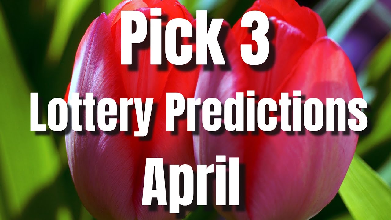 Watch video April Pick 3 Lottery Number Predictions Now April Pick 3 Lottery Number Predictions
