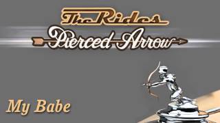 The Rides (Stills, Shepherd, Goldberg) - My Babe (Pierced Arrow)