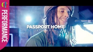 JP Cooper | Passport Home (Live)