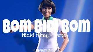 Nicki Minaj - Bom Bidi Bom [Verse - Lyrics]