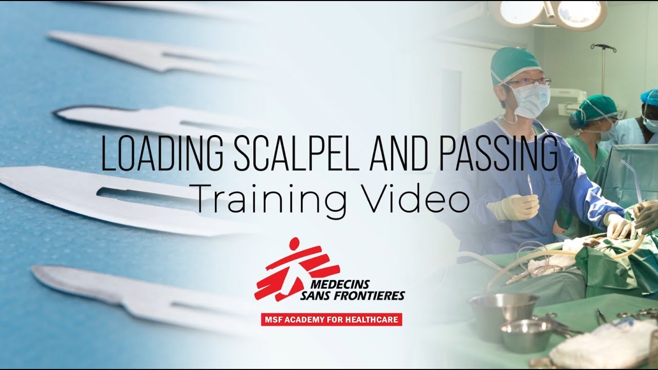 Loading, Passing and Unloading a Scalpel - Learning video for Operating Theatre care providers
