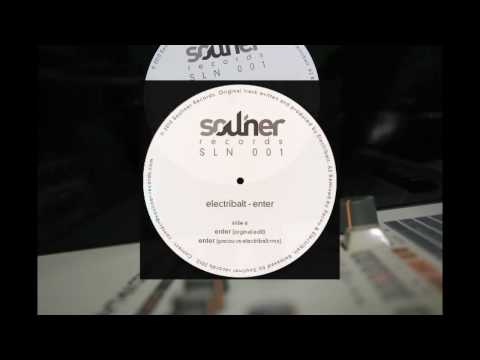Souliner Rec SLN1 Electribalt - Enter (Pablo Bolivar Remix)