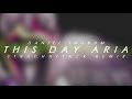 Daniel Ingram - This Day Aria [StrachAttack Remix ...