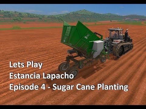 Lets Play Farming Simulator 17 Platinum Edition Series 6 Episode 4 - Sugar Cane Planting