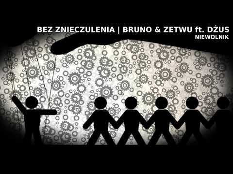 BEZ ZNIECZULENIA | BRUNO & ZETWU ft. DŻUS - Niewolnik (prod. ZETWU)