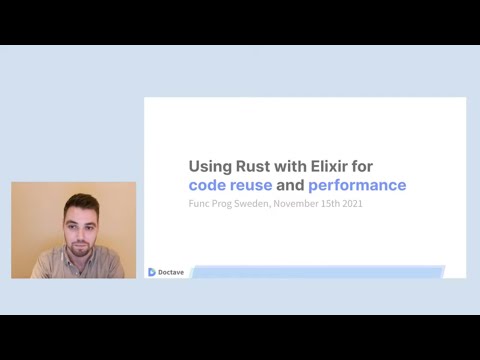 Using Rust with Elixir for code reuse and performance by Niklas Begley