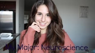 My Major: Neuroscience