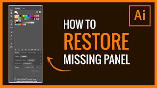 How to restore missing panel in adobe illustrator