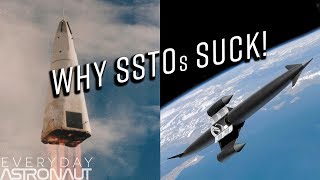 Why Single Stage to Orbit rockets SUCK. The wacky history and future maybes of SSTOs