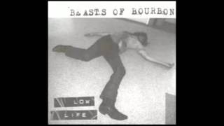 The Beasts of Bourbon - Bad Revisited