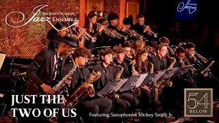 Just the Two of Us | TKA Jazz at 54 Below in NYC | featuring Grammy Award winner Mickey Smith Jr.