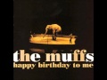 The Muffs-Keep Holding Me