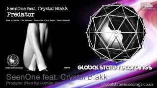 SeenOne feat. Crystal Blakk - Predator (Neo Kekkonen Vocal Mix)