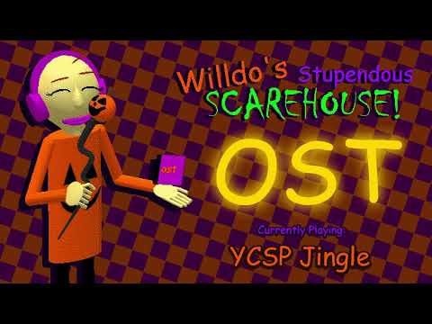 YCSP Jingle - Willdo's Stupendous Scarehouse OST